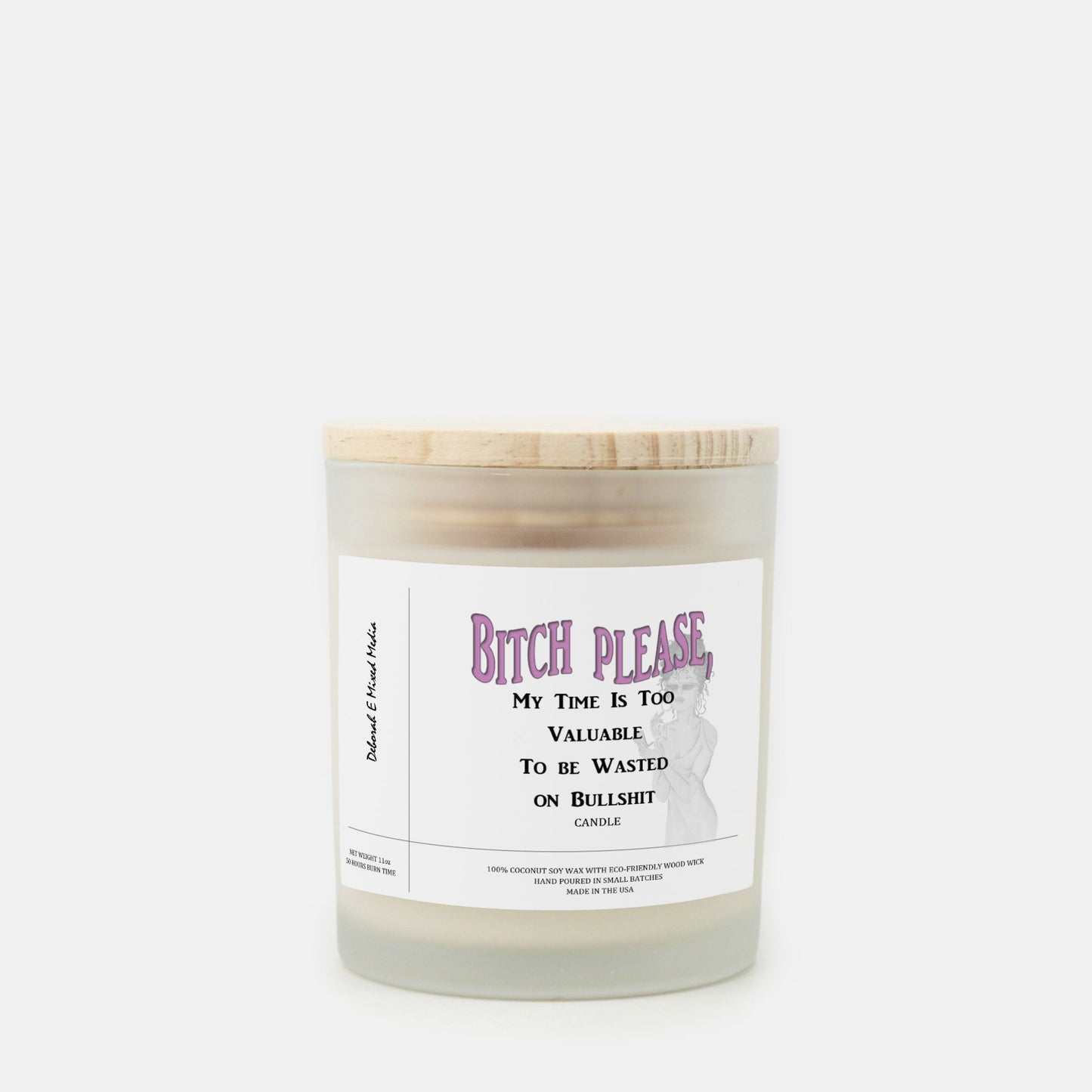 "Bitch Please" Frosted Glass Candle