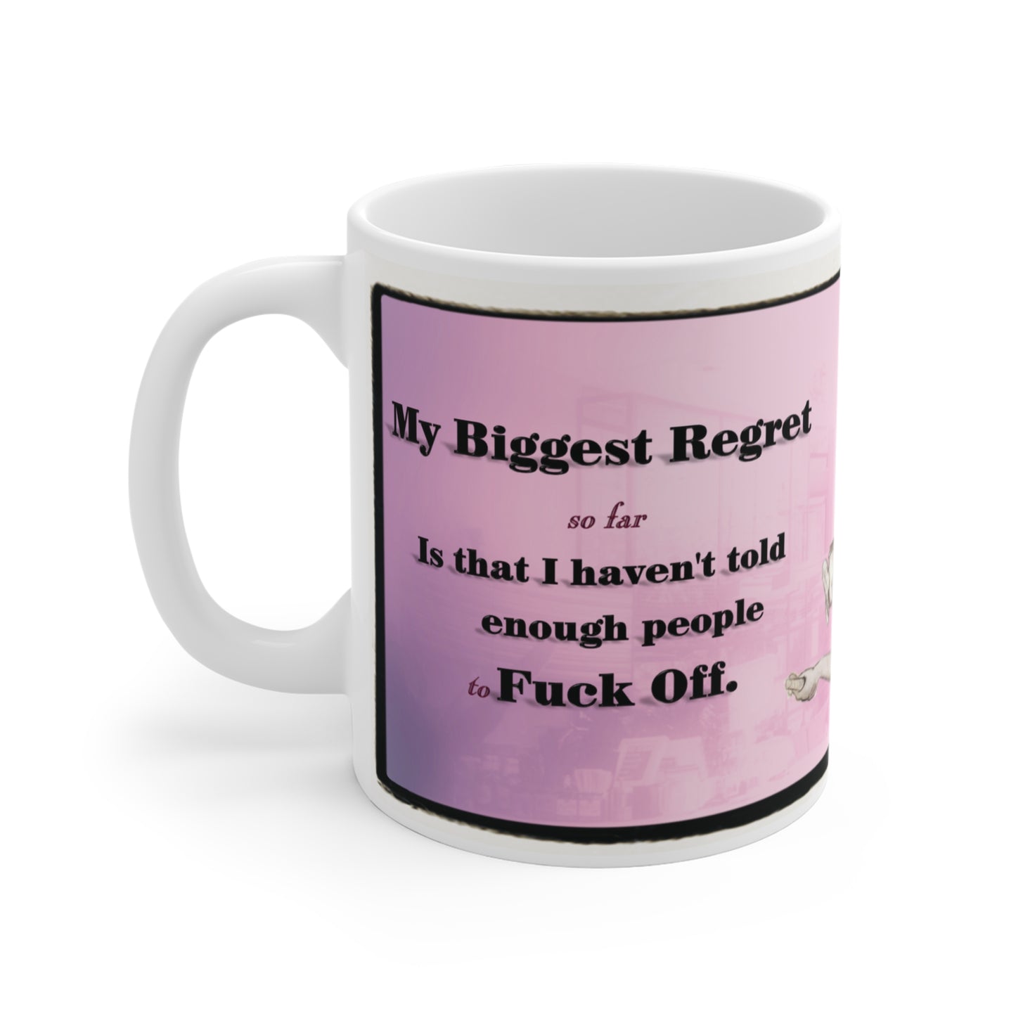 "A Lot Of Things I Don't Care About" 11oz  Mug
