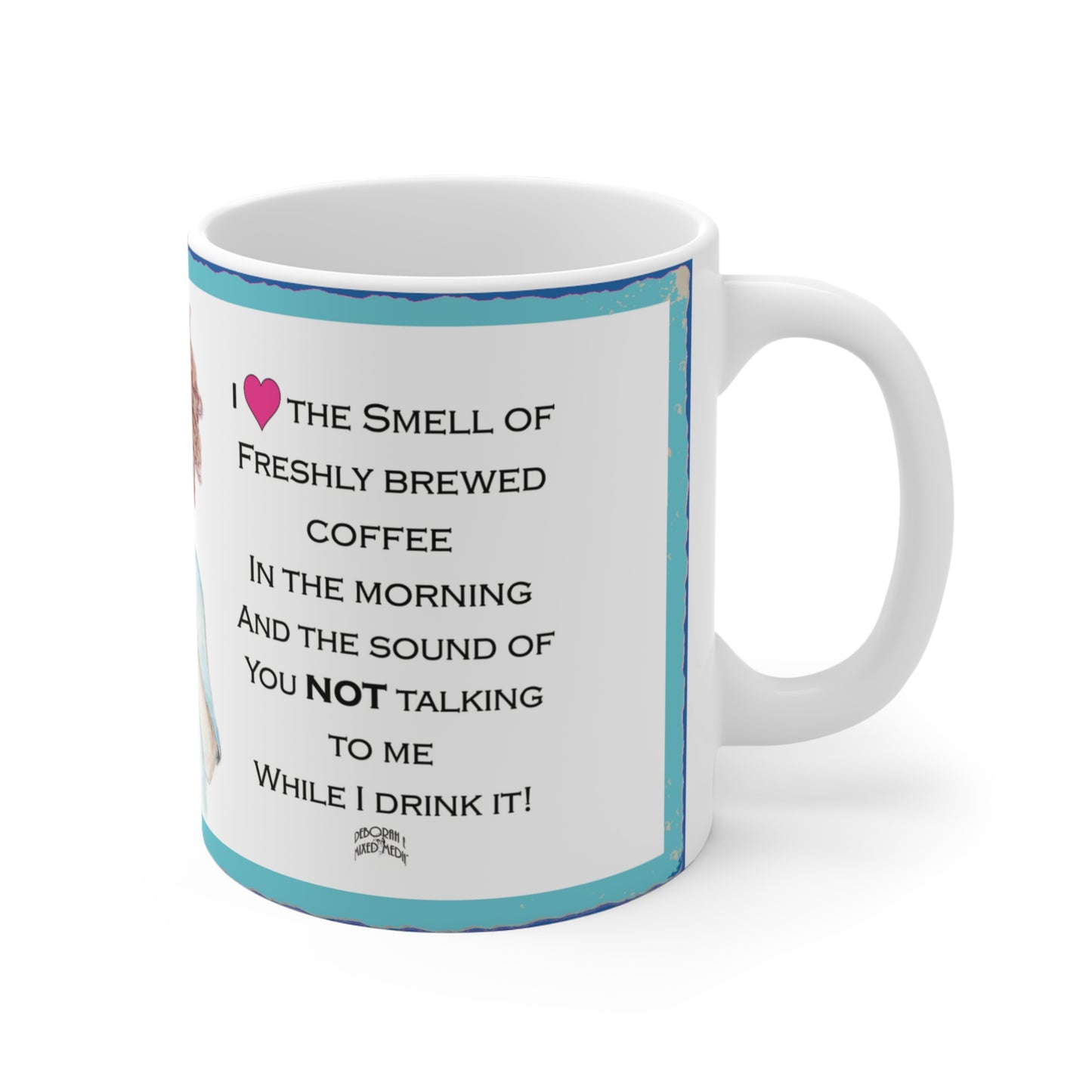 I Love The Smell Of Coffee (blue) Mug